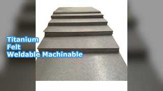 Titanium Fiber Felt Weldable Machinable